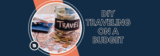 DIY Traveling on a Budget